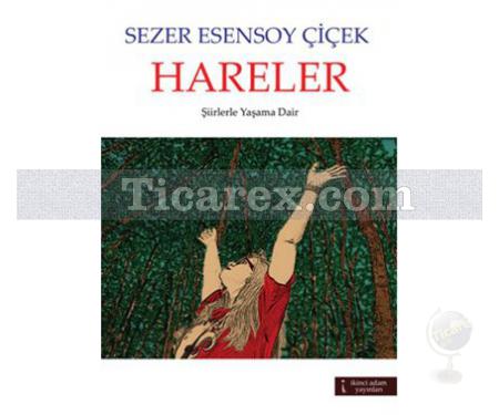 Hareler | Sezer Esensoy Çiçek - Resim 1