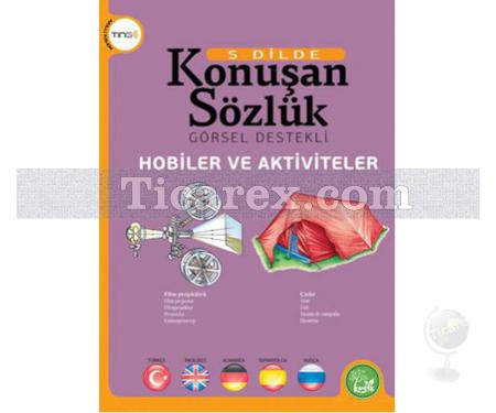 Hobiler ve Aktiviteler | 5 Dilde Konuşan Sözlük Görsel Destekli | Kolektif - Resim 1