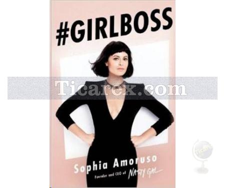 Girls Boss | Sophia Amoruso - Resim 1