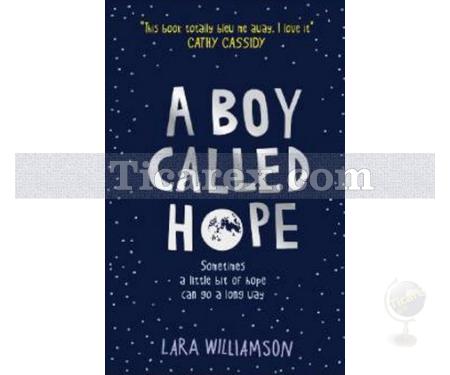 A Boy Called Hope | Lara Williamson - Resim 1