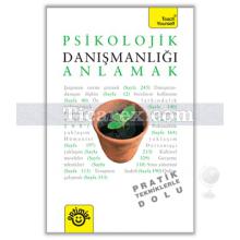 Psikolojik Danışmanlığı Anlamak | Aileen Milne