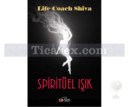 Spiritüel Işık | Life Coach Shiva - Resim 1