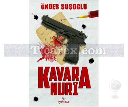 Kavara Nuri | Önder Şuşoğlu - Resim 1