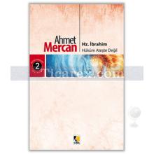 Hz. İbrahim | Ahmet Mercan