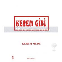 Kerem Gibi | Kerem Mede