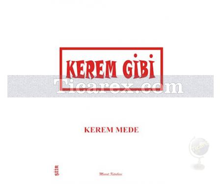 Kerem Gibi | Kerem Mede - Resim 1