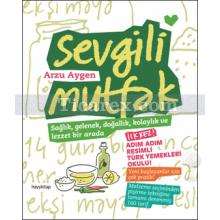 Sevgili Mutfak | Arzu Aygen