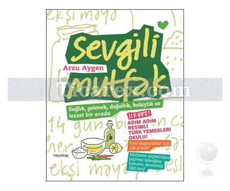 Sevgili Mutfak | Arzu Aygen - Resim 1