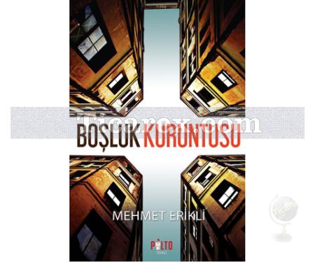 Boşluk Kuruntusu | Mehmet Erikli - Resim 1