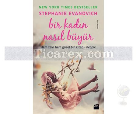 Bir Kadın Nasıl Büyür | Stephanie Evanovich - Resim 1