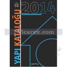 Yapı Kataloğu 2014 | Kolektif