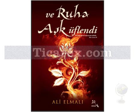 ve Ruha Aşk Üflendi | Ali Elmalı - Resim 1