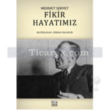 Fikir Hayatımız | Osman Bahadır