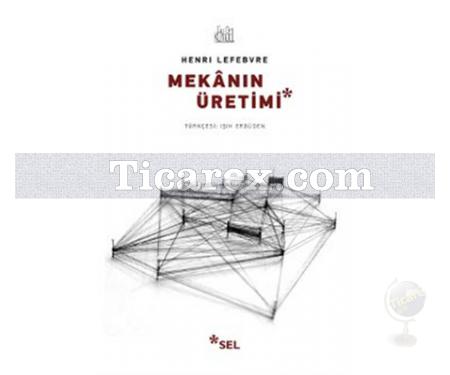 Mekanın Üretimi | Henri Lefebvre - Resim 1