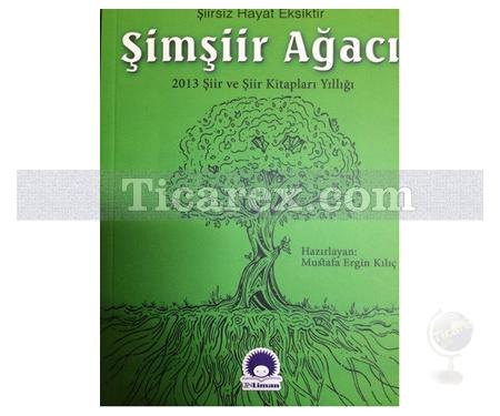 Şimşiir Ağacı | Mustafa Ergin Kılıç - Resim 1