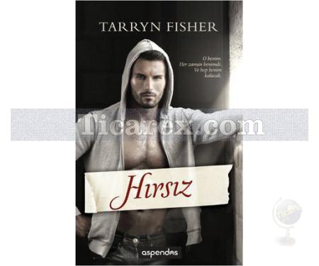 Hırsız | Tarryn Fisher - Resim 1