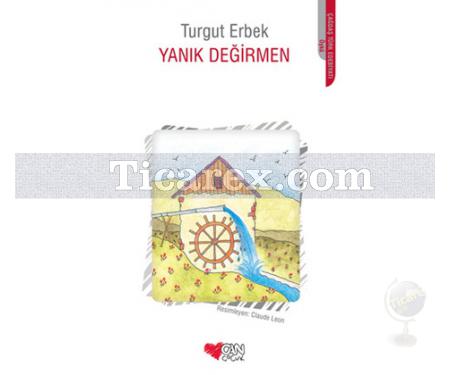 Yanık Değirmen | Turgut Erberk - Resim 1