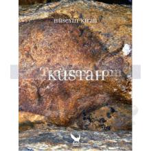 Küstah | Hüseyin Kıran