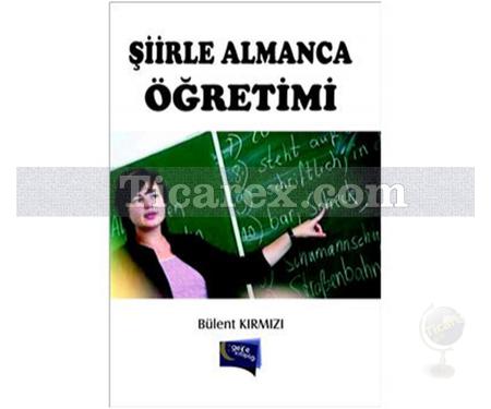 Şiirle Almanca Öğretimi | Bülent Kırmızı - Resim 1