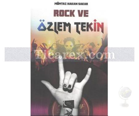 Rock ve Özlem Tekin | Mümtaz Hakan Sakar - Resim 1