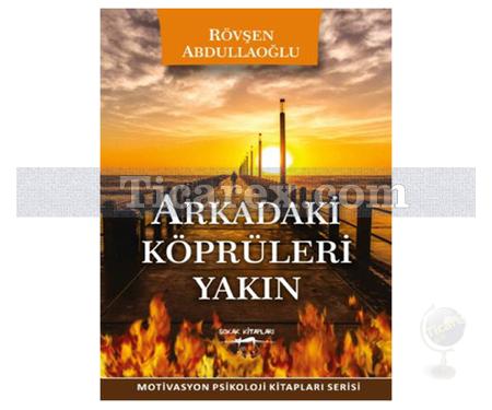 Arkadaki Köprüleri Yakın | Rövşen Abdullaoğlu - Resim 1