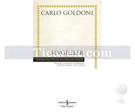 Sevgililer | (Ciltli) | Carlo Goldoni - Resim 1