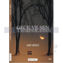 Gece ve Sen | Arif Binici