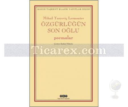 Özgürlüğün Son Oğlu | Poemalar | Mihail Yuryeviç Lermontov - Resim 1