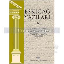 Eskiçağ Yazıları 6 | Kolektif