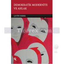 Demokratik Modernite ve Ahlak | Çetin Nerse