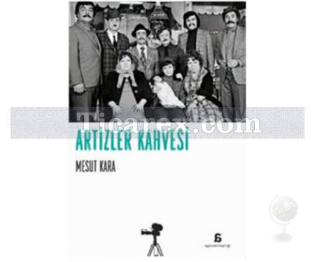 Artizler Kahvesi | Mesut Kara - Resim 1