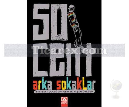 50 Cent - Arka Sokaklar | 50 Cent, Laura Moser - Resim 1