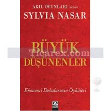 Büyük Düşünenler | Ekonomi Dehalarının Öyküleri | Sylvia Nasar