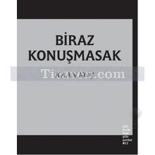 biraz_konusmasak