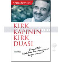 Kırk Kapının Kırk Duası | Senai Demirci