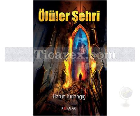 Ölüler Şehri | Harun Kırlangıç - Resim 1