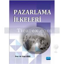 Pazarlama İlkeleri | İrfan Süer