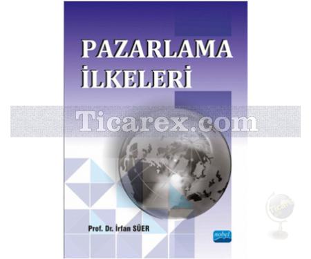 Pazarlama İlkeleri | İrfan Süer - Resim 1