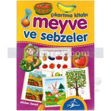 Meyve ve Sebzeler Çıkartma Kitabı | Kolektif