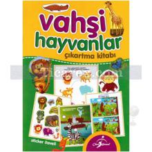 Vahşi Hayvanlar Çıkartma Kitabı | Kolektif