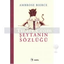 Şeytanın Sözlüğü | Ambrose Bierce