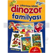 Dinozor Familyası Çıkartma Kitabı | Kolektif