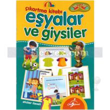 Eşyalar ve Giysiler Çıkartma Kitabı | Kolektif