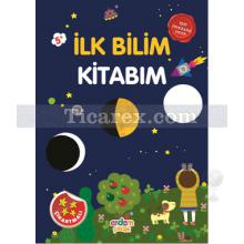 İlk Bilim Kitabım | Kolektif