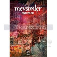 Mevsimler | Gün Zileli