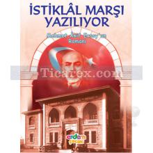 İstiklal Marşı Yazılıyor | Kolektif