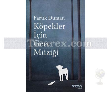 Köpekler İçin Gece Müziği | Faruk Duman - Resim 1