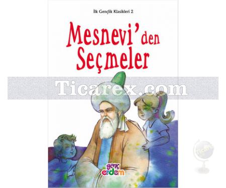 Mesnevi'den Seçmeler | İlk Gençlik Klasikleri 2 | Mevlana Celaleddin Rumi - Resim 1