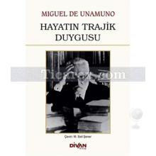 Hayatın Trajik Duygusu | Miguel de Unamuno