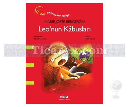 Leo'nun Kabusları | Marie Josee Bergeron - Resim 1